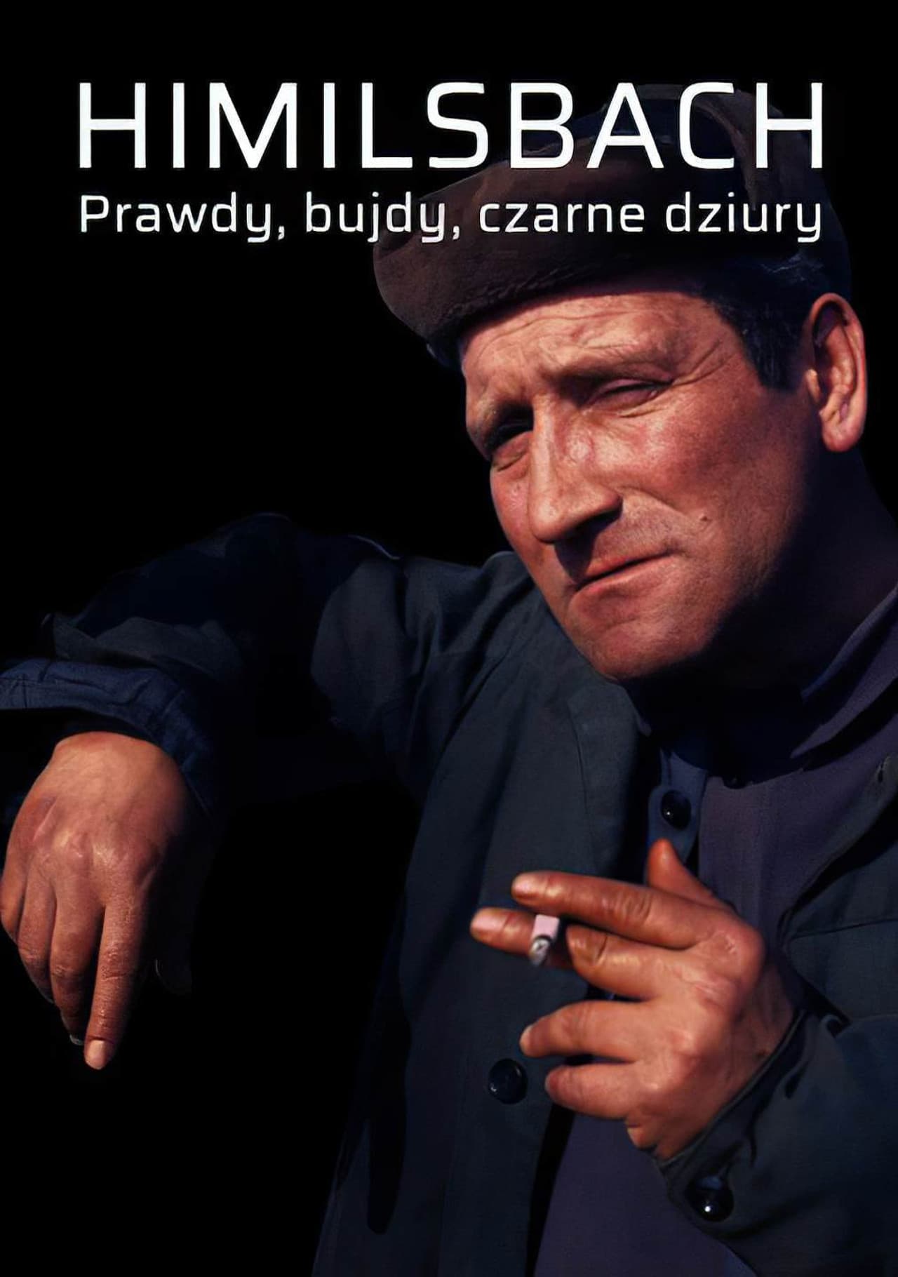 Himilsbach. Prawdy, bujdy, czarne dziury