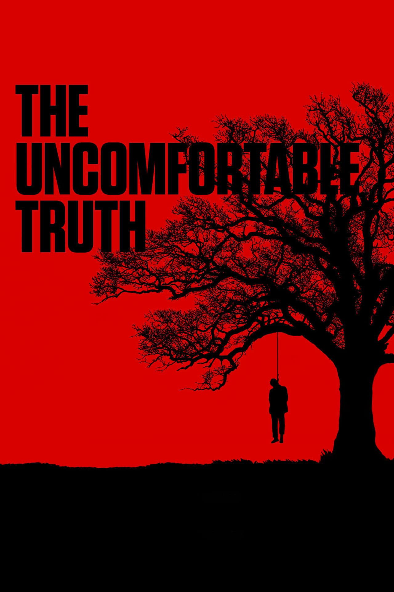 The Uncomfortable Truth