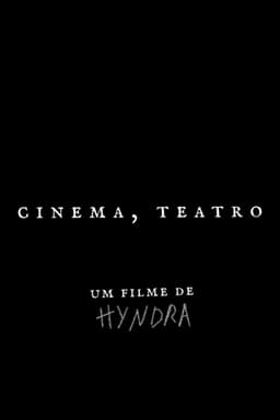 Cinema, teatro