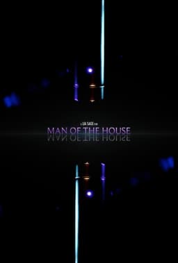 Man of the House