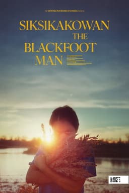 Siksikakowan: The Blackfoot Man