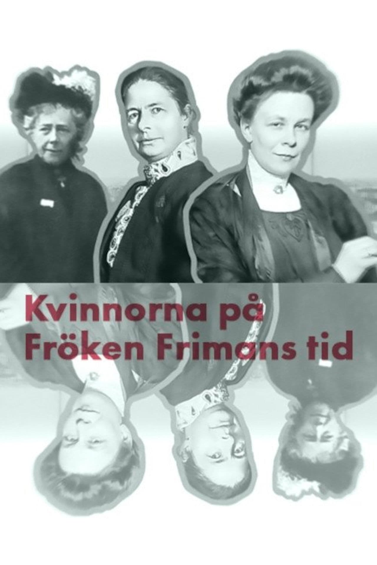 Kvinnorna på fröken Frimans tid