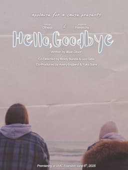 Hello, Goodbye
