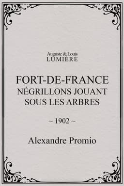 Fort-de-France : négrillons jouant sous les arbres