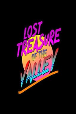 Lost Treasure of the Valley