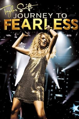 Taylor Swift: Journey to Fearless