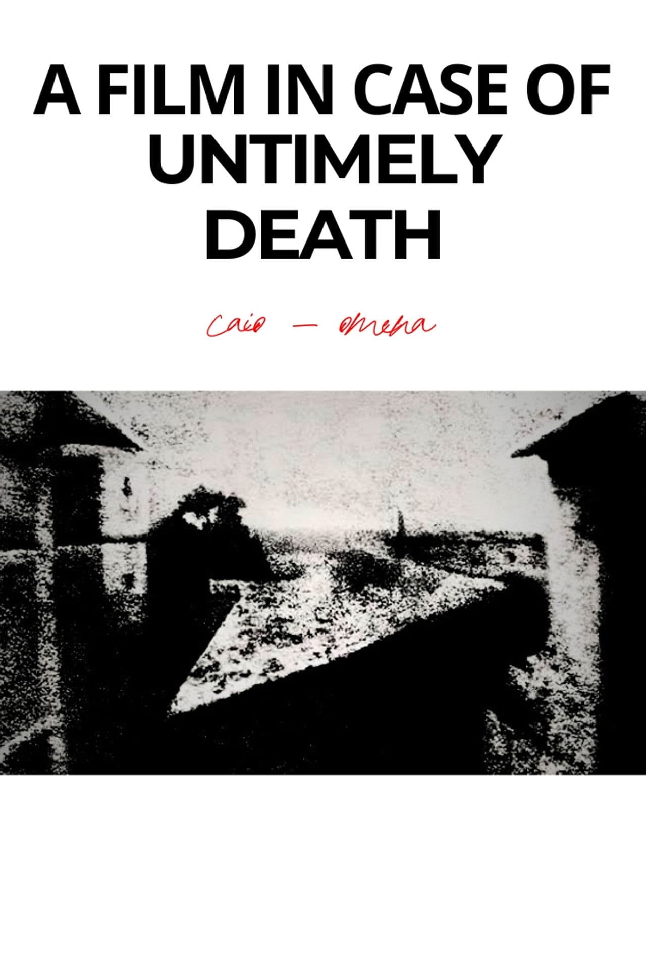 A Film in Case of Untimely Death