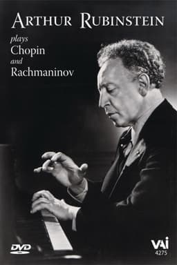 Arthur Rubinstein Plays Chopin and Rachmaninov