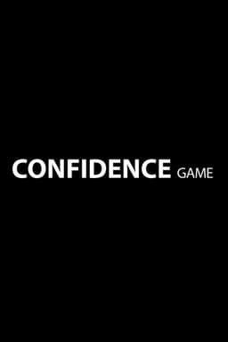 Confidence Game