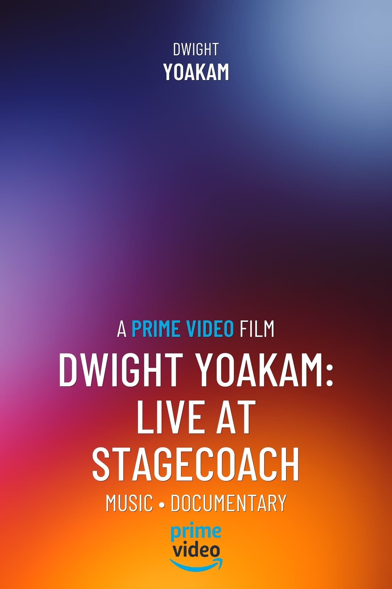 Dwight Yoakam: Live at Stagecoach