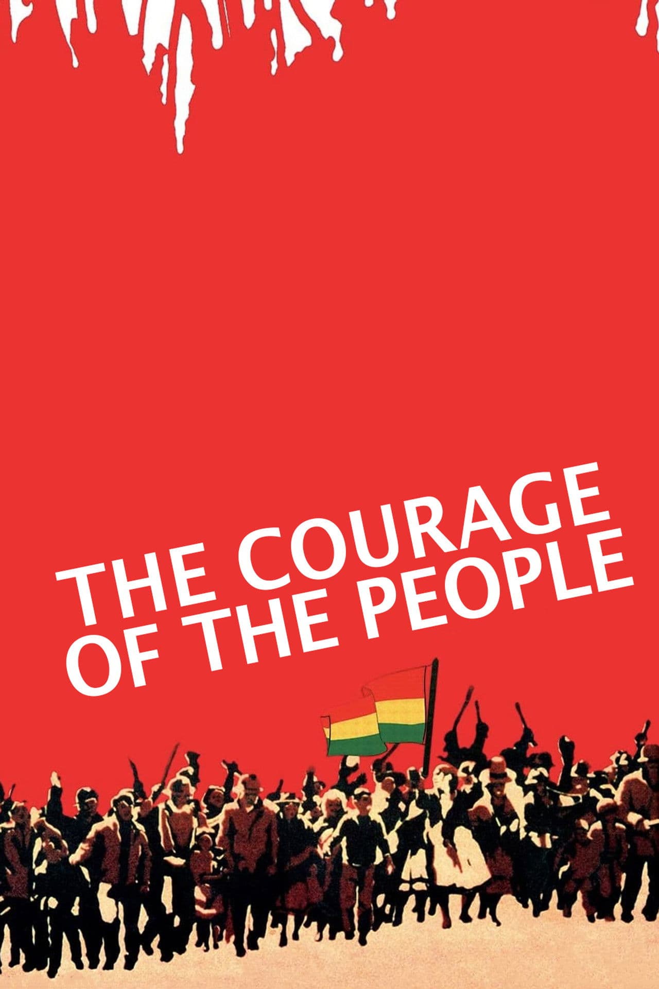 The Courage of the People