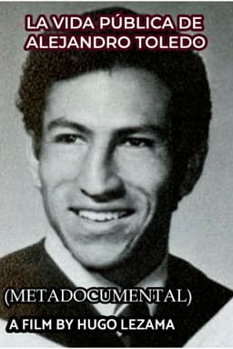 La vida pública de Alejandro Toledo