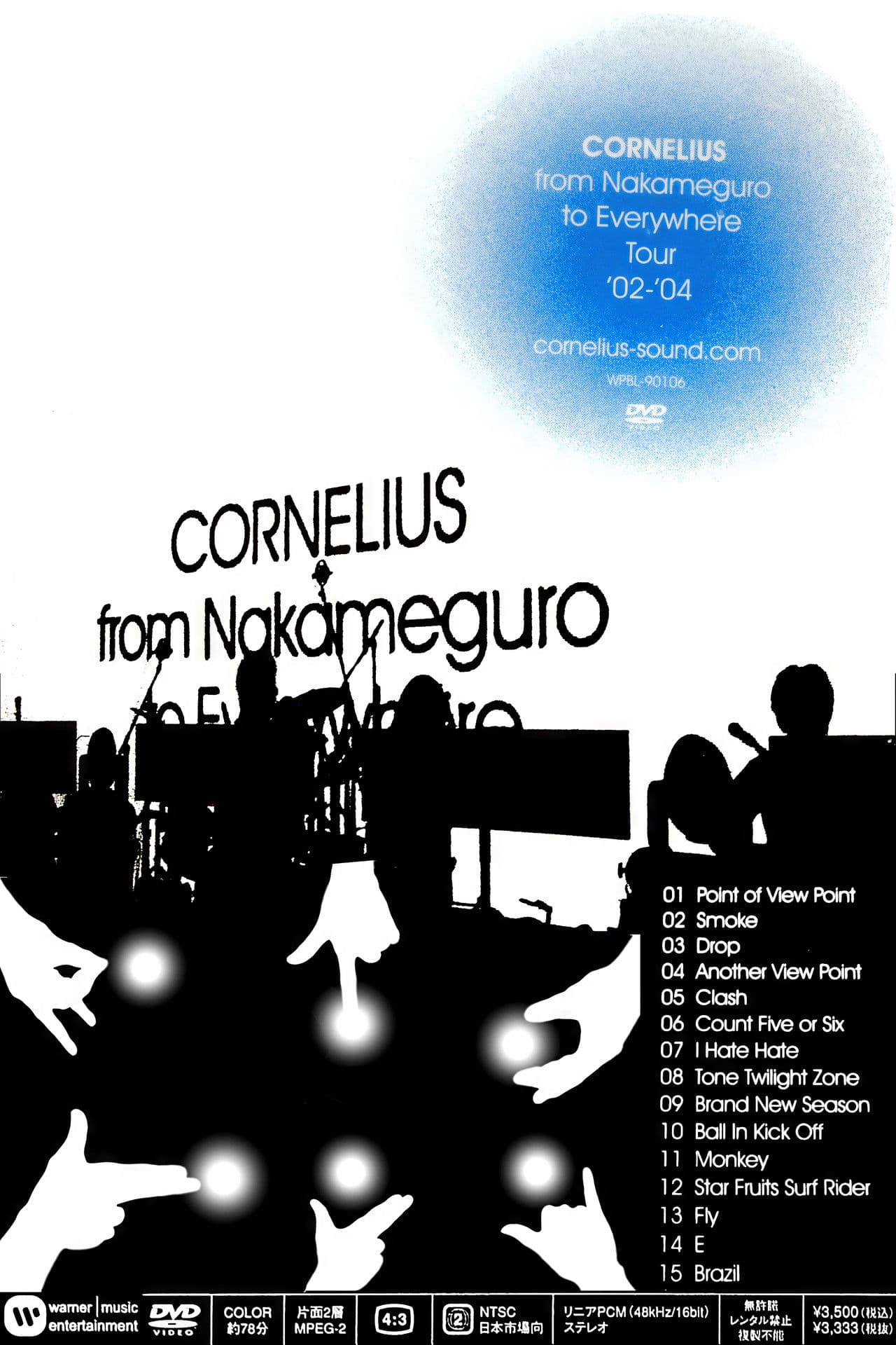 Cornelius From Nakameguro to Everywhere Tour '02-'04