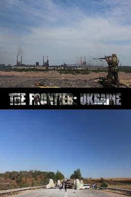 The Frontier: Ukraine