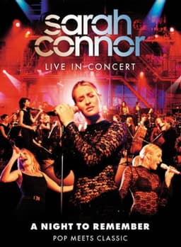 Sarah Connor Live in Concert: A Night to Remember - Pop Meets Classic