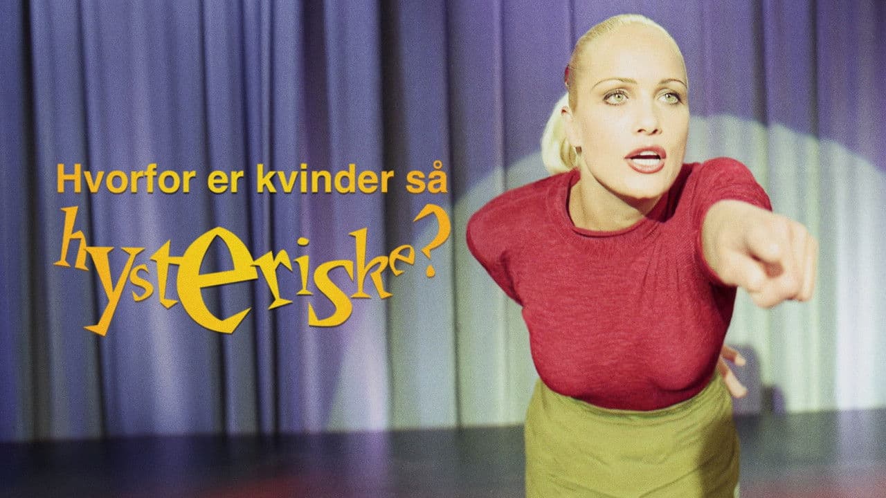 Lotte Heise - Hvorfor er kvinder så hysteriske?