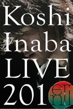 Koshi Inaba LIVE 2010 ～enII～