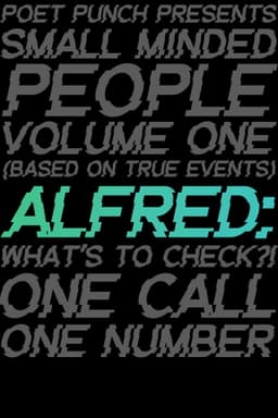 Small Minded People: Alfred