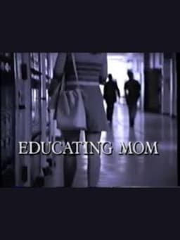 Educating Mom