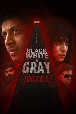 Black, White & Gray - Love Kills