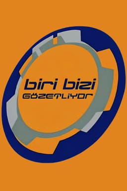 Biri Bizi Gözetliyor