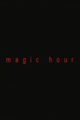 Magic Hour