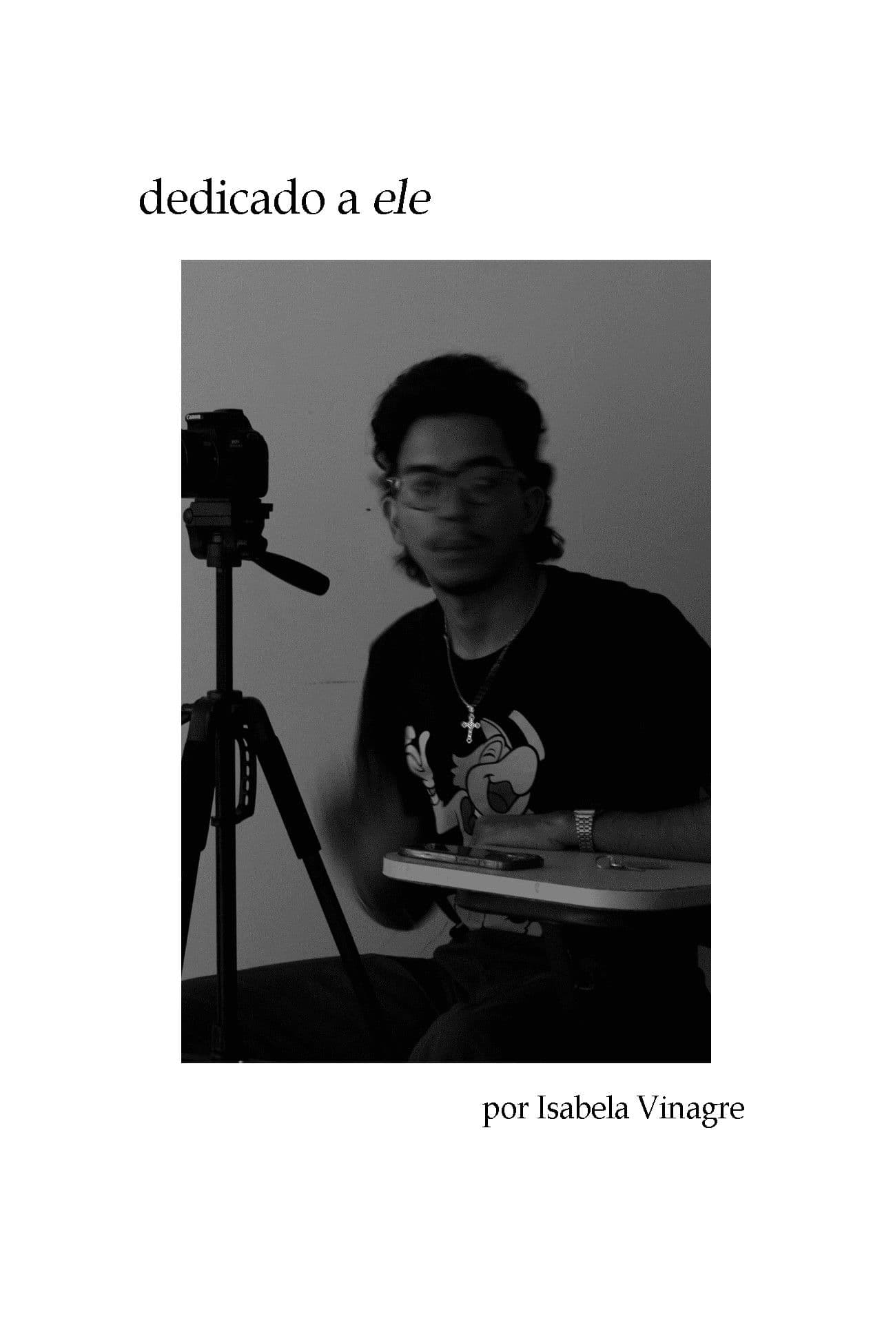 dedicado a ele