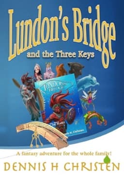 Lundon's Bridge and the Three Keys
