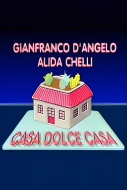 Casa dolce casa
