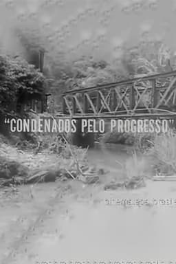Condemned by Progress