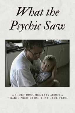 What the Psychic Saw