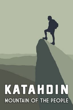 Katahdin: The Mountain of the People.