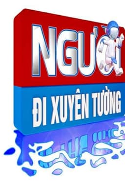 Người Đi Xuyên Tường
