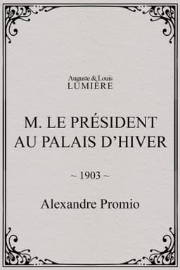 M. le président au palais d’hiver