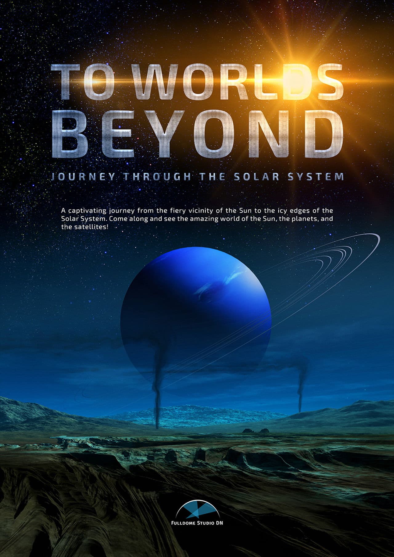 To Worlds Beyond. Journey Through The Solar System