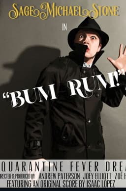 Bum Rum: A Quarantine Fever Dream