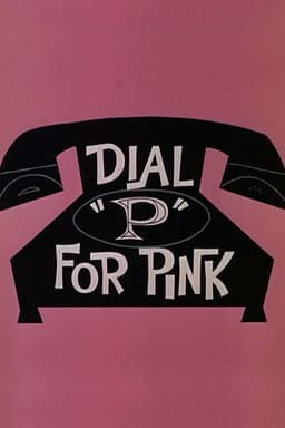 Dial 'P' for Pink