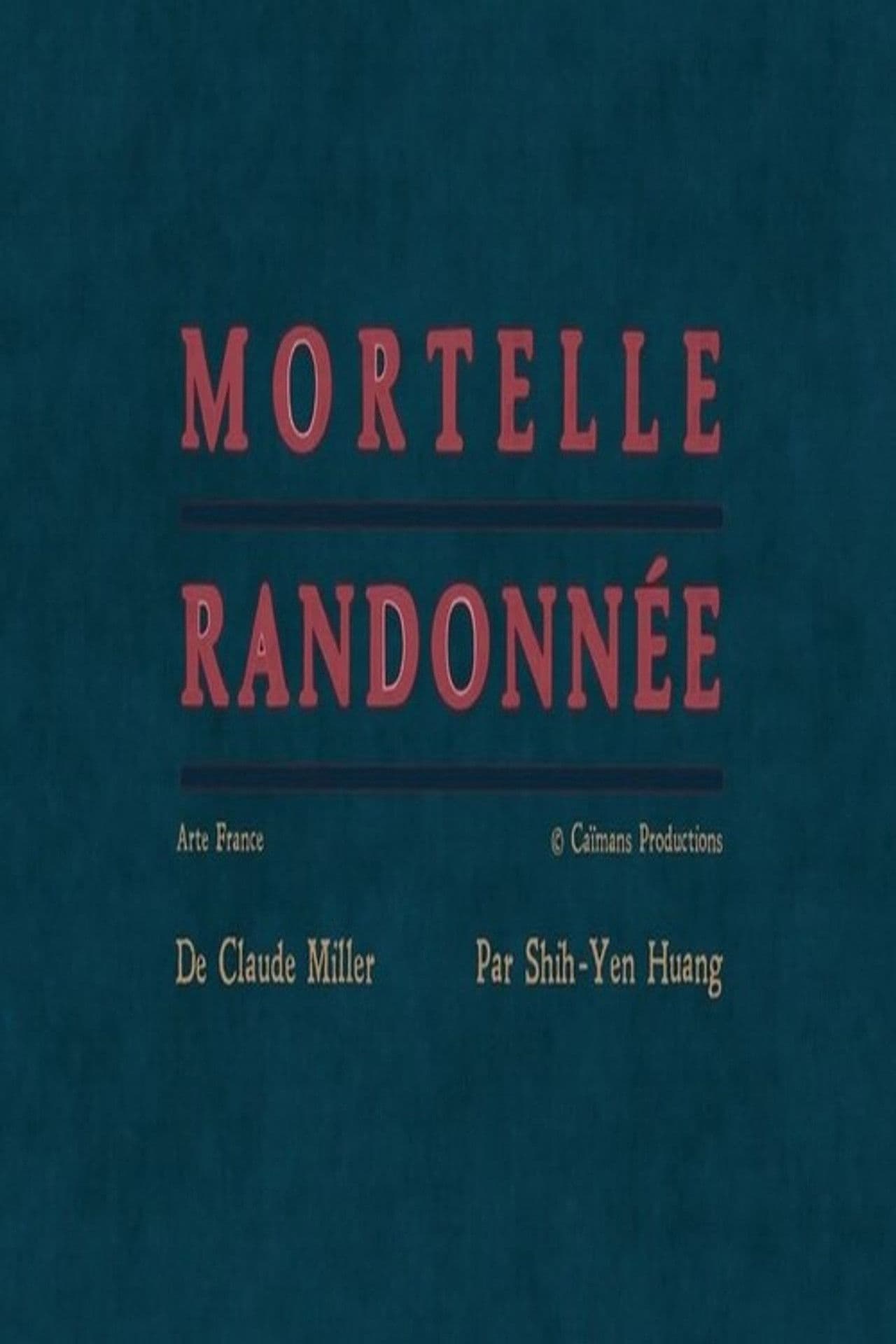 Short Cuts : Mortelle Randonnée