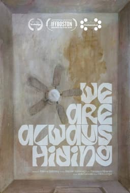 We Are Always Hiding