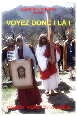 Voyez donc ! Là !