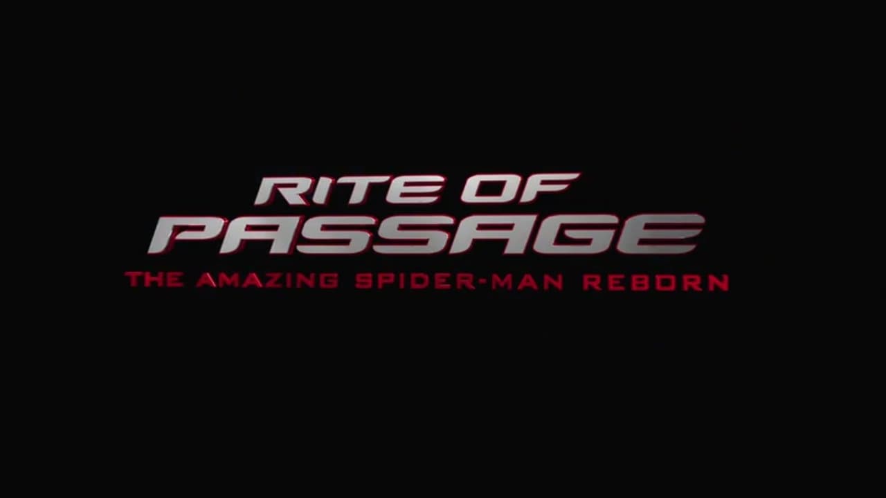 Rite of Passage: The Amazing Spider-Man Reborn