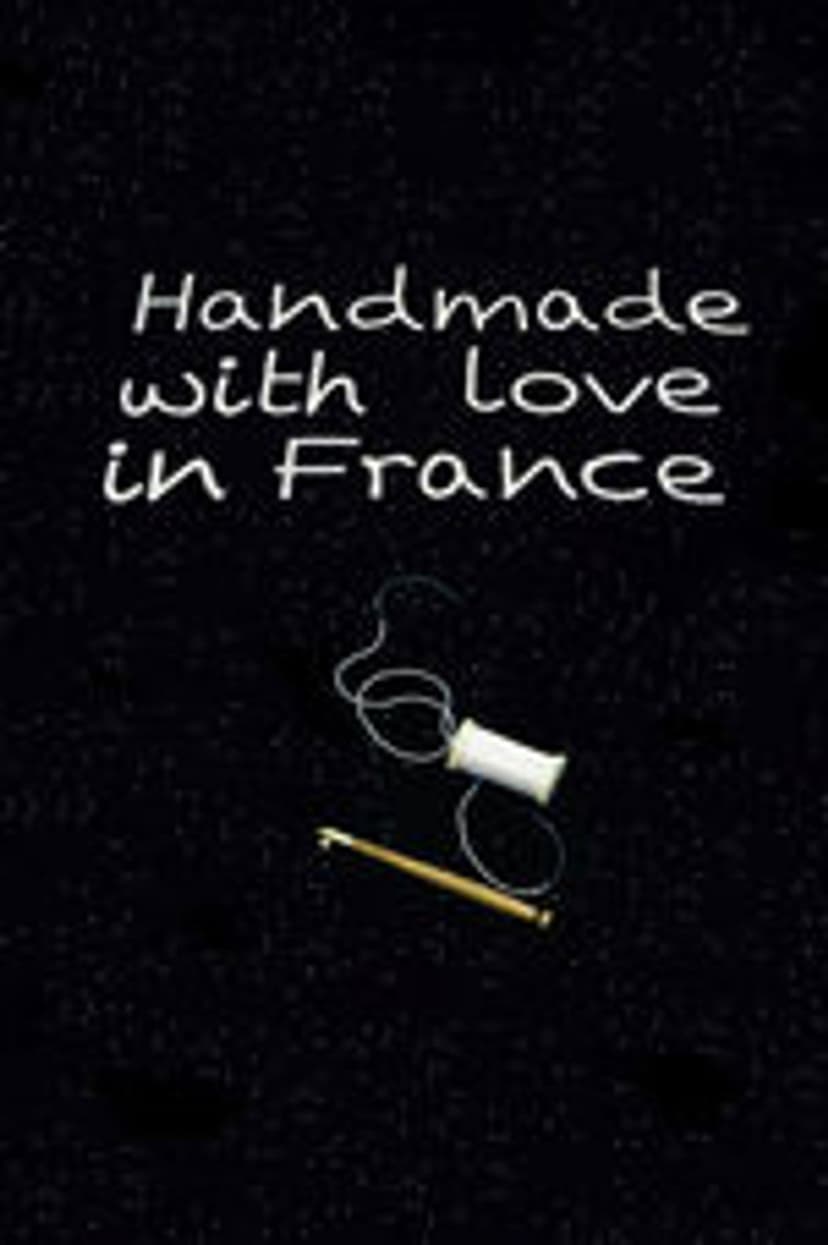 Handmade with Love in France