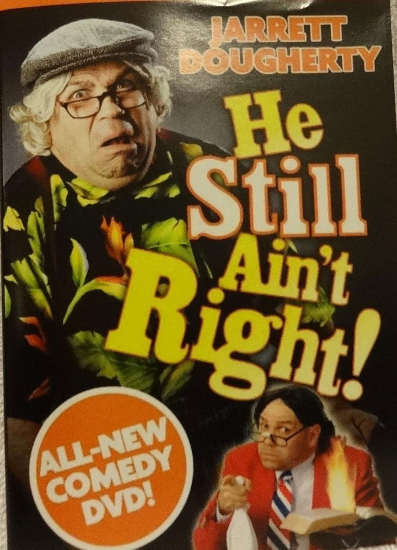 He Still Ain't Right