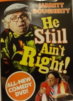 He Still Ain't Right