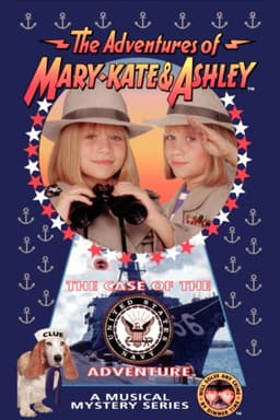 The Adventures of Mary-Kate & Ashley: The Case of the United States Navy Adventure