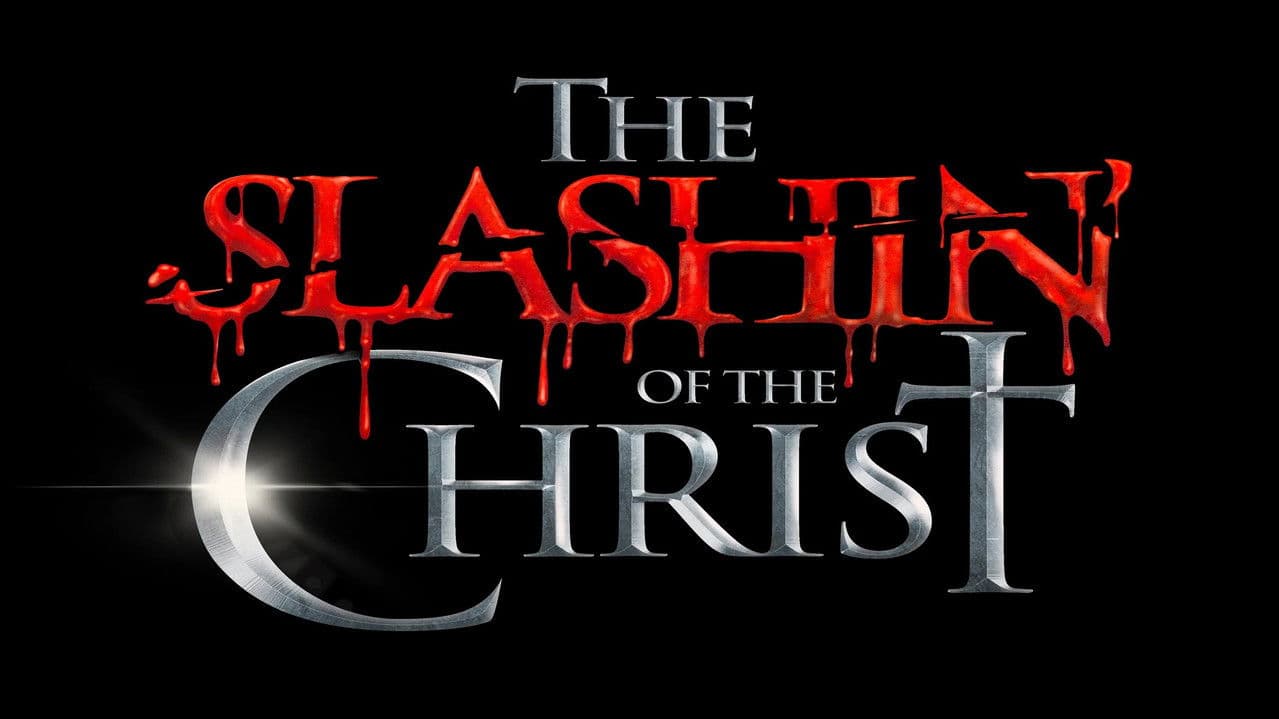 The Slashin' of the Christ