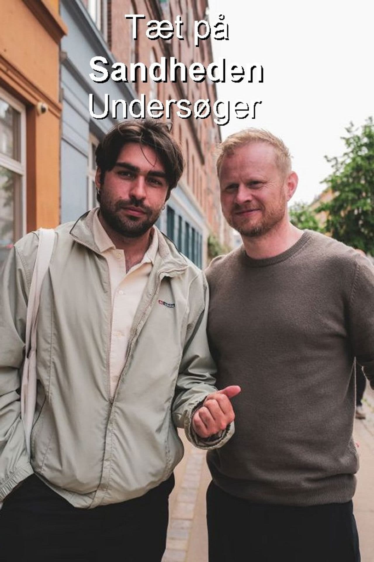 Tæt på Sandheden Undersøger