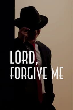 Lord, Forgive Me