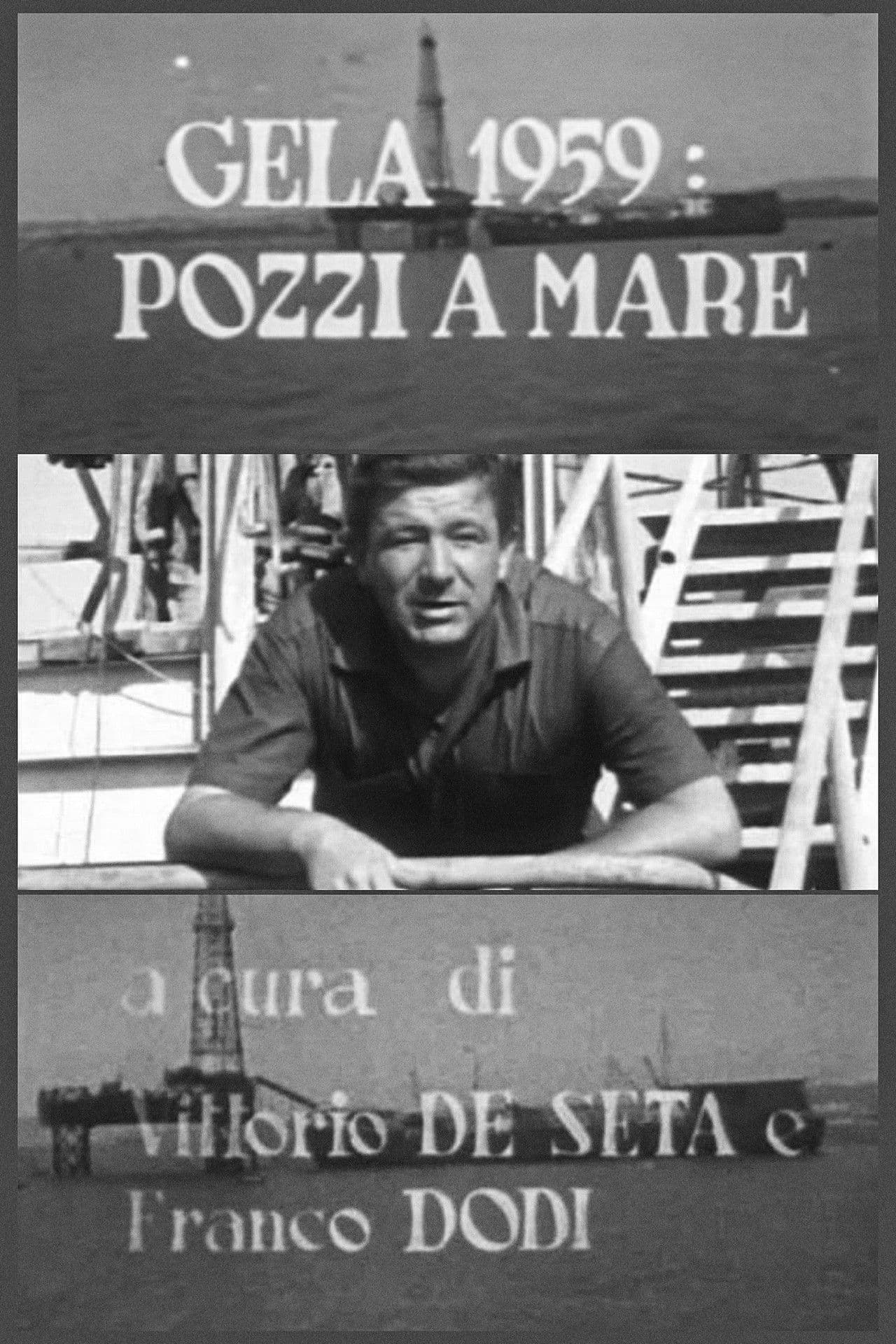 Gela 1959: Pozzi a mare