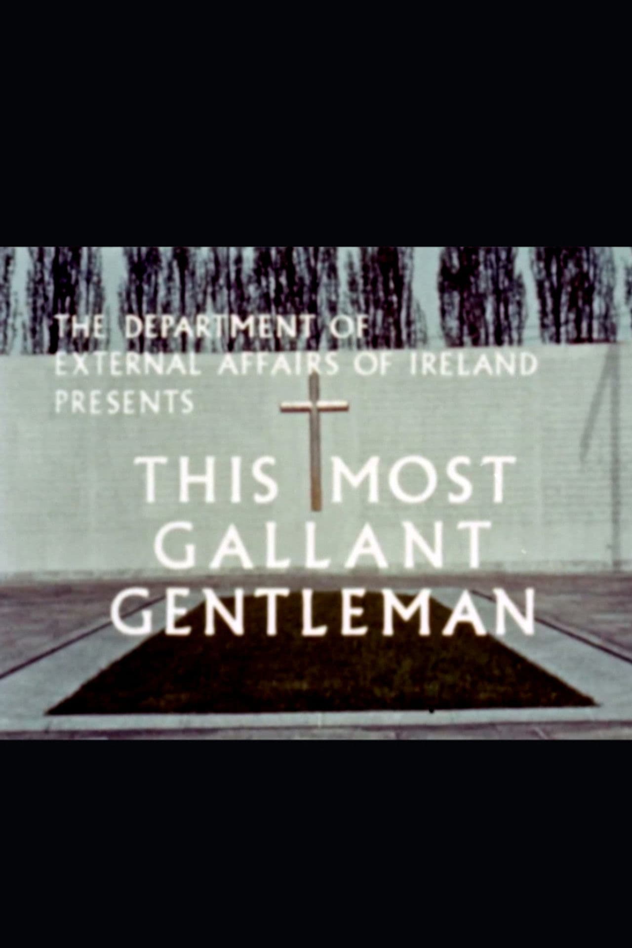 This Most Gallant Gentleman